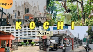 A Day in Kochi || Exploring Kochi || Kerala Tour || Day 2 - Part 1 || #trave #explore