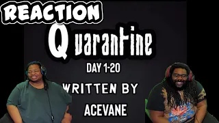 ACEVANE QUARANTINE DAY 1-4 | REACTION!!!