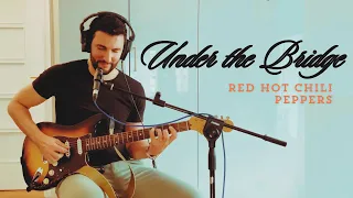 Under the bridge - Red Hot Chili Peppers (cover)