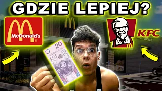 MCDONALD'S VS KFC - GDZIE WARTO WYDAĆ 20 ZŁ ?