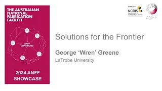 Solutions for the Frontier: George "Wren" Greene