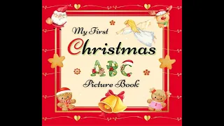 Learning the Alphabet: My First Christmas ABC Picture Book - Read Well - Read Aloud Videos for Kids.