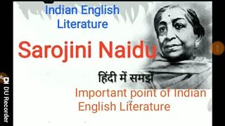 Sarojini Naidu's biography.Indian English Literature. English literature important points.