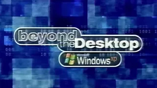 Beyond the Desktop: Windows XP (2001)