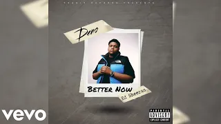 Deno - Better Now Ft. Ed Sheeren (Exclusive Audio) | I Think I Love You Better Now