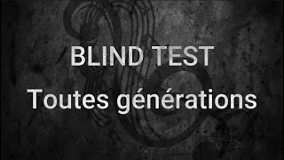 blind test toutes générations