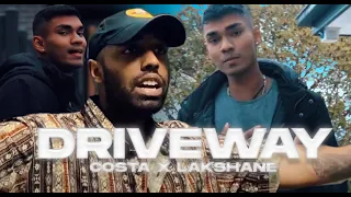 Costa - Driveway ft. Lakshane (Official Music Video)