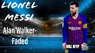 Lionel Messi - Alan Walker - Faded ● Crazy Skills & Goals | 2019 HD