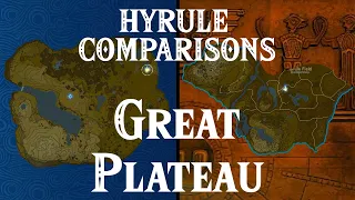 What's Going on with the Great Plateau? HYRULE COMPARISONS