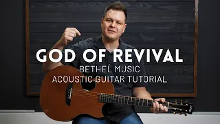 God of Revival - Bethel Music - acoustic guitar tutorial