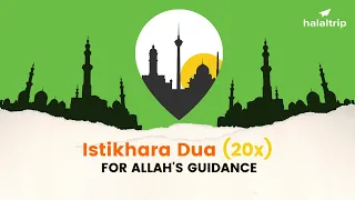 Istikhara Dua for Asking Allah's Guidance (20x) | Islamic Dua