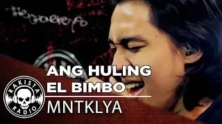 Ang Huling El Bimbo (Eraserheads Cover) by MNTKLYA | Rakista Live EP202