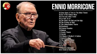 Ennio Morricone Greatest Hits Of All Time - The Best Film Music Of Ennio Morricone