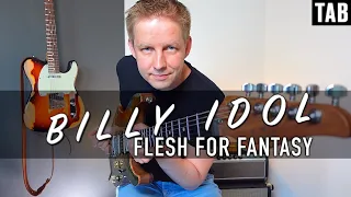 Billy Idol - Flesh For Fantasy | Guitar cover WITH TABS |