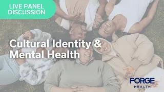 Panel Discussion | Cultural Identity & Mental Health