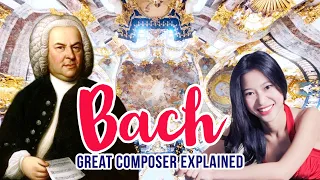 【我只為祢】巴哈這一生：上帝最虔誠的音樂僕人 作曲歷史 古典賞析 | Classical Music Explained: JS Bach