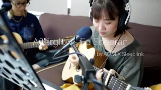 Afterglow - Ed Sheeran (Live Acoustic Cover) by AOM x Sleepiink