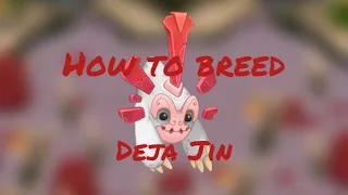 How to breed *Deja Jin* on magical Sanctum (My Singing Monsters)