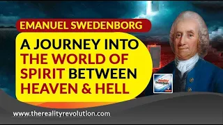 Emanuel Swedenborg A Journey Into The World Of Spirit Between Heaven And Hell