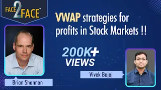 VWAP strategies for profits in Stock Markets!! #Face2Face with Brian Shannon