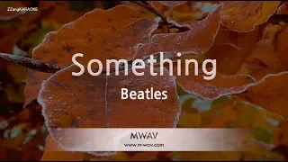 Beatles-Something (Karaoke Version)