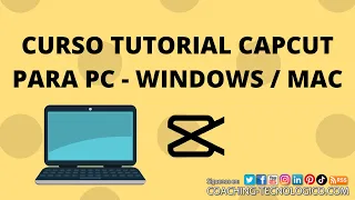 Tutorial CapCut para PC Windows Mac: Editor de vídeos GRATIS para tus vídeos en Redes Sociales