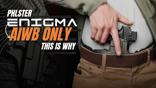 Why is the Enigma APPENDIX CARRY ONLY?