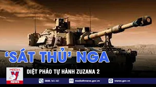 'Sát thủ' Nga diệt pháo tự hành Zuzana 2 – VNEWS