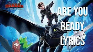 Are your Ready (on your own) Lyrics (HTTYD3 Edition) Distant Cousins