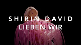 Shirin David - Lieben wir (Lyrics)