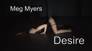 Meg Myers - Desire / Strip Dance by Lesya Solomina