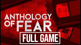 Anthology of Fear : Gameplay FULL WALKTHROUGH [PC ULTRA 60FPS] - No Commentary