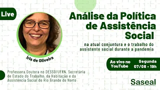 Análise da política de Assistência Social na atual conjuntura e o trabalho do/a Assistente Social