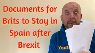 What documents do Brits need to stay in Spain after Brexit 2021? Withdrawal Agreement Special!