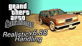 Реалистичная физика машин для GTA San Andreas / Realistic Handling v6.88