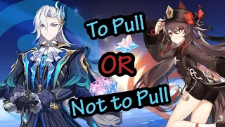 SHOULD YOU PULL? Neuvillette & Hu Tao Banner Review | Genshin Impact 4.1