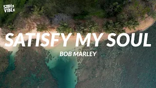 Bob Marley - Satisfy My Soul (528Hz)