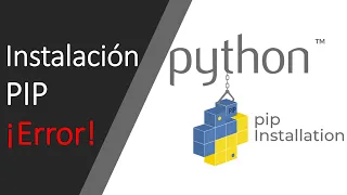 Instalar PIP | ERROR | no se reconoce como un comando interno | Fatal error in launcher: Unable to..