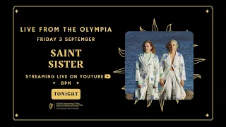 Live from The Olympia : Saint Sister