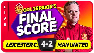 GOLDBRIDGE! LEICESTER 4-2 MANCHESTER UNITED Match Reaction