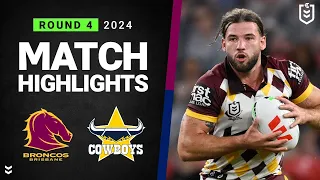 NRL 2024 | Broncos v Cowboys | Match Highlights