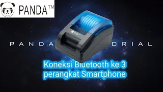 Koneksi Bluetooth Printer Panda PRJ-R58D Lebih dari 1 perangkat. Pengetesan Simple