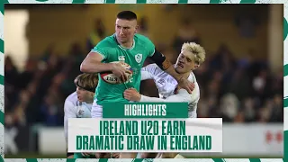 Highlights: Ireland U20 Secure Dramatic Late Draw Against England