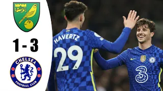 Norwich vs Chelsea 1-3 Extended Highlights & All Goals | Premier League - 2021/2022