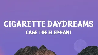 Cage The Elephant - Cigarette Daydreams (Lyrics) [1 Hour Version]