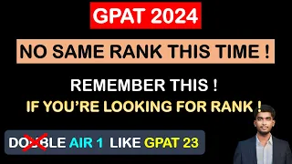 CHANGES MADE IN MERIT SYSTEM IN GPAT 2024 I DOUBLE TOPPER NOT POSSIBLE THIS TIME ! GPAT 2024 I NBEMS