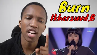 Ikhersuvd.B- "Burn" - REACTION - The Voice of Mongolia 2022