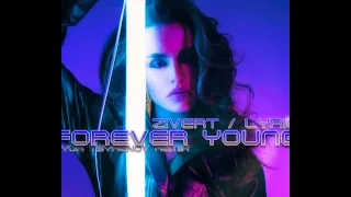 Zivert & LYRIQ - Forever Young (клип  альбом)