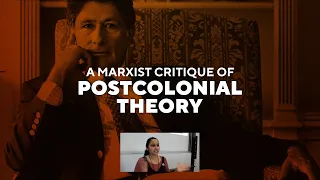 A Marxist critique of postcolonial theory