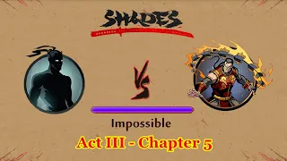 Shades: Shadow Fight Roguelike || Act III - Chapter 5 SHADOW vs MASTER 「iOS/Android Gameplay」